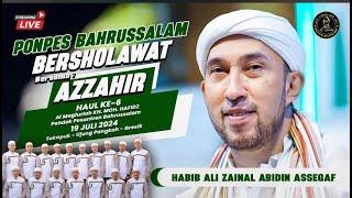 🟢 LIVE PONPES BAHRUSSALAM GRESIK BERSHOLAWAT BERSAMA HABIB ALI ZAINAL ABIDIN ASSEGAF