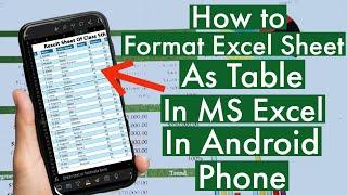 How to Format Excel Data as Table in Mobile  How to Convert Excel Sheet to Table in Excel in Mobile