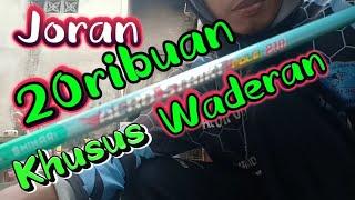 Joran Ringan Lentur Spec Waderan MicroFishingan Murah Meriah