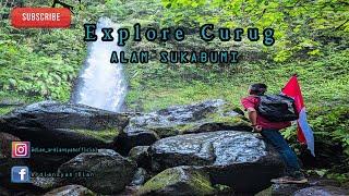 Part 1 Explore Curug Sukabumi