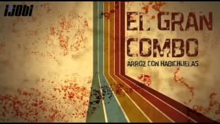 El Gran Combo - Arroz Con Habichuelas HIGH QUALITY MUSIC