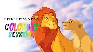 S1 E6 • Simba & Nala  Coloring Session