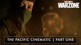 The Pacific Cinematic Part I  Call of Duty Vanguard & Warzone