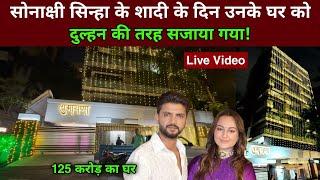 Sonakshi Sinha Marriage Video Sonakshi Sinha House Marriage  sonakshi sinha house mumbai 