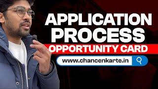 PART 10  REAL TIME OPPORTUNITY CARD APPLICATION FILLING FROM INDIA   Chancenkarte Germany 