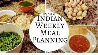 Indian Weekly Meal Planning Menu and Pre Preparation First time on Youtube.