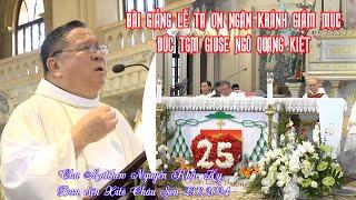 Cha Mt. Nguyễn Khắc Hy- Bài giảng ngân khánh Giám mục-Đức TGM Giuse Ngô Quang Kiệt 29.6.2024