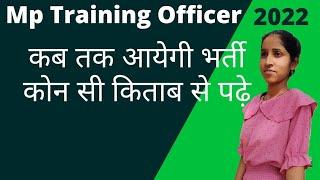 Mp Training Officer vacancy 2022  Notification Syllabus Salary