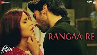 Rangaa Re Hindi - Full Video  Fitoor  Aditya Roy Kapur & Katrina Kaif  Sunidhi C  Amit Trivedi