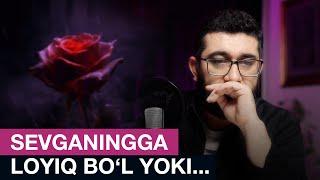 SEVGANINGGA LOYIQ BO‘L YOKI...  @YOLDAGIODAM #abdukarimmirzayev