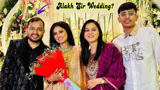 Alakh Sir WeddingSome Pictures & Clips?-Himanshi Singh #physicswallah