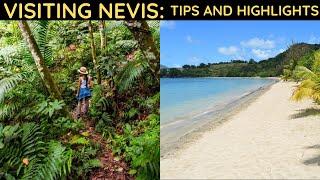 Visiting Nevis Tips & Highlights