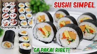 Cara Membuat SUSHI SIMPEL Gampang Murah dan Enak