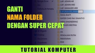 Cara Mengganti Nama Folder Dengan Cepat