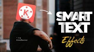 3 Refreshing Smart Text Effects with KineMaster  Ajay Kaja Tv