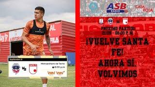 Santa Fe - Casa AlbiRoja - Vuelve a jugar nuestro equipo - Sábado 21 de septiembre vs Fortaleza