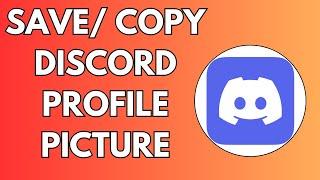 How to Save  Copy Discord Profile Picture 2024