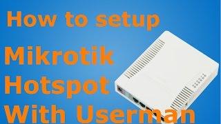 How to setup a Mikrotik Hotspot with usermanager
