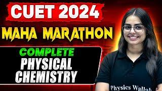 Complete Physical Chemistry in One Shot   Concepts + Most Important Questions  CUET 2024