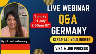 Live Q&A for Germany  Get all your questions answers related to job or visa process JOIN TODAY