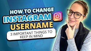 How to Change Instagram Username 3 Things to Keep in Mind