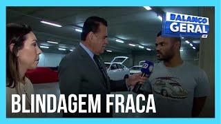 Xerife do Consumidor Cliente acusa mecânico de enfraquecer blindagem de carro