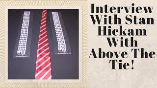 Interview With Stan Hickham Of Above The Tie Razors