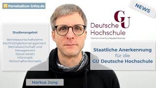 Staatliche Anerkennung für die GU Deutsche Hochschule - Studienbetrieb wurde aufgenommen