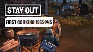 Stay Out - First cooking lessons