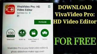 The Best Android Video Editor​  VivaVideo Pro Download For Free 100% WORKS. 2017