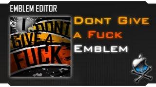 Black Ops 2 - Dont Give a Fuck Emblem Tutorial