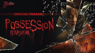 Possession Kerasukan - Official Trailer