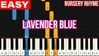 Lavender Blue Dilly Dilly - Nursery Rhyme  EASY SLOW Piano Tutorial for Beginners