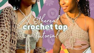  ethereal crochet top tutorial  fairycore ‍️  mermaidcore   distressed top & mesh top 