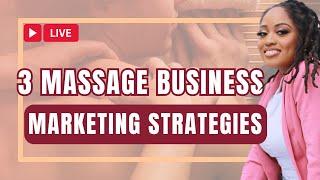 3 Marketing Strategies for Your Massage Business  Spa Business Strategies