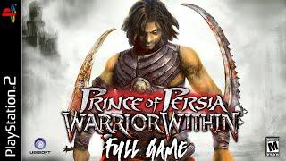Prince of Persia Warrior Within - Full PS2 Gameplay Walkthrough  FULL GAME PS2 Longplay