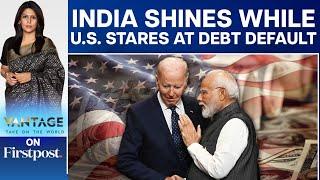 India’s Economy Beats Expectations While US Struggles with Debt  Vantage with Palki Sharma