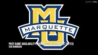 Post-game availability Oso Ighodaro Marquette vs Uconn  31023