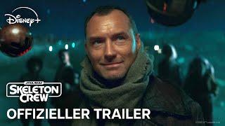 SKELETON CREW  OFFIZIELLER TRAILER