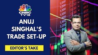 Lower Opening On D-Street Today Hints GIFT Nifty Anuj Singhal With The Trade Set-Up  CNBC TV18