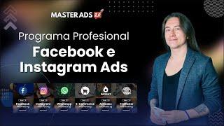 Aumenta las ventas de tu negocio con Facebook e Instagram Ads en 90 días o menos - Master Ads 2.0