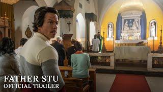 FATHER STU - Official Trailer HD