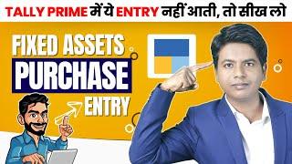 Easiest way to do Fixed Asset Entry in Tally Prime Journal voucher entry or Purchase voucher entry?