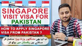 Singapore Visit Visa From Pakistan - Complete Process & Documents Requirements from Pakistan 2022