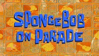 SpongeBob on Parade Soundtrack