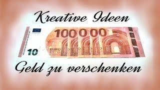 Kreative Ideen Geld zu verschenken