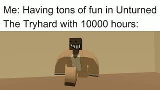 Unturned meme