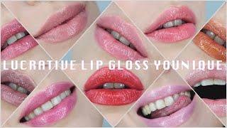 LUCRATIVE LIP GLOSS YOUNIQUE  SWATCH  PRODUCTS  Eunice Tiebow