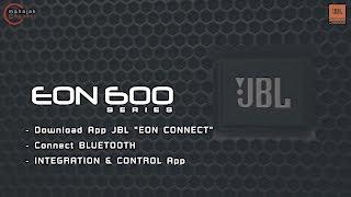 รีวิว  JBL EON 600 Series ใช้งาน  Bluetooth Integration & Control