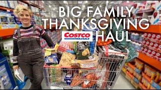 THANKSGIVING COSTCO HAUL 2022  BIG FAMILY HOLIDAY